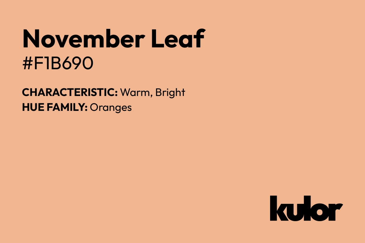 November Leaf is a color with a HTML hex code of #f1b690.