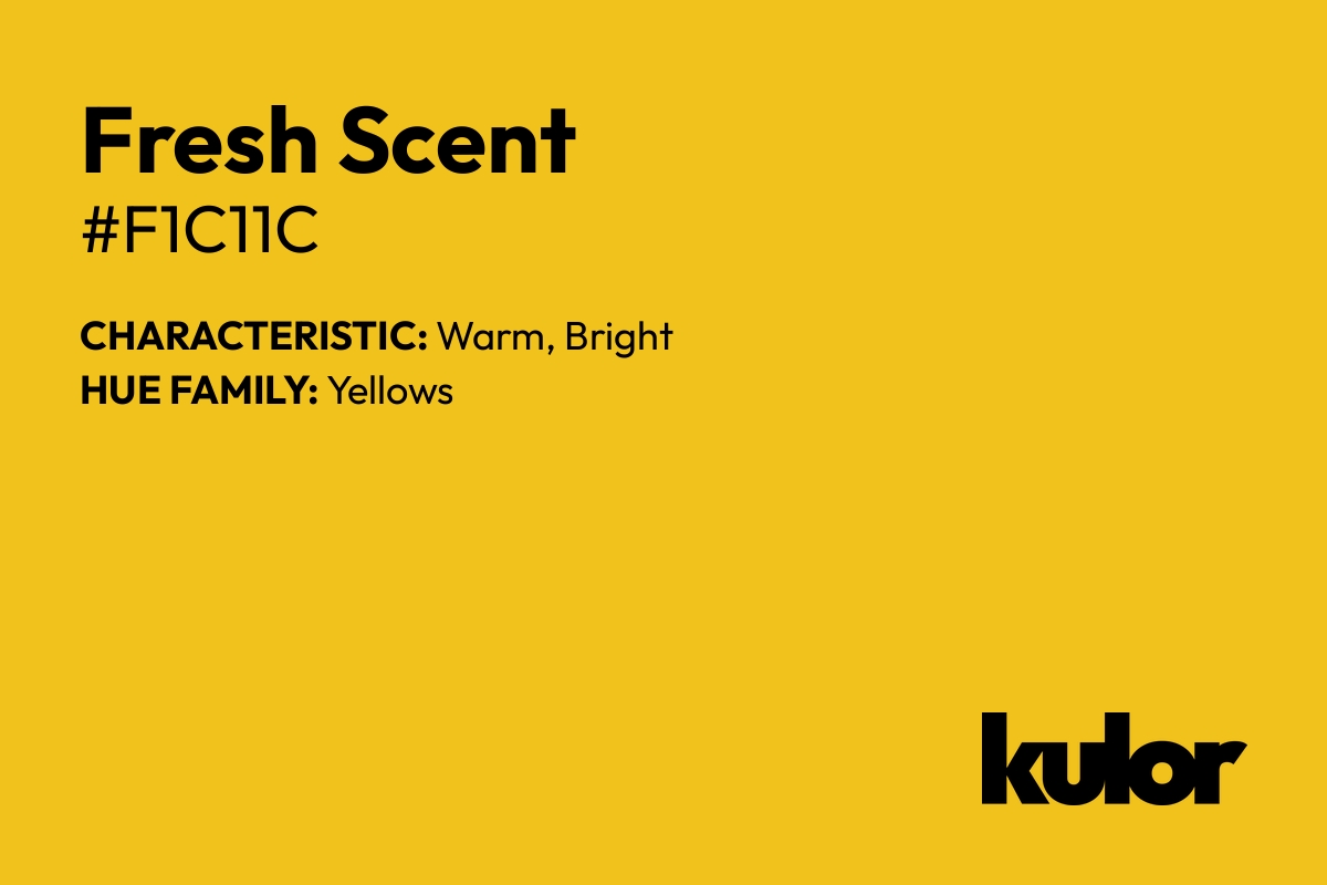 Fresh Scent is a color with a HTML hex code of #f1c11c.