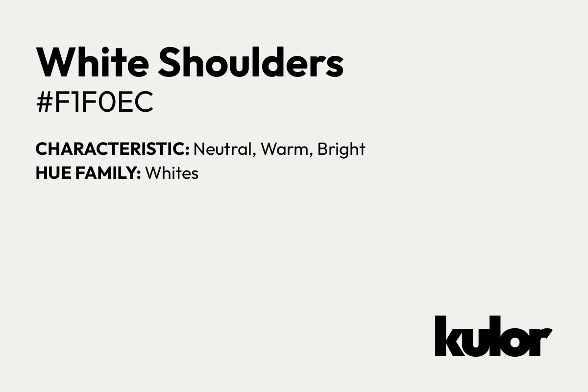 White Shoulders is a color with a HTML hex code of #f1f0ec.