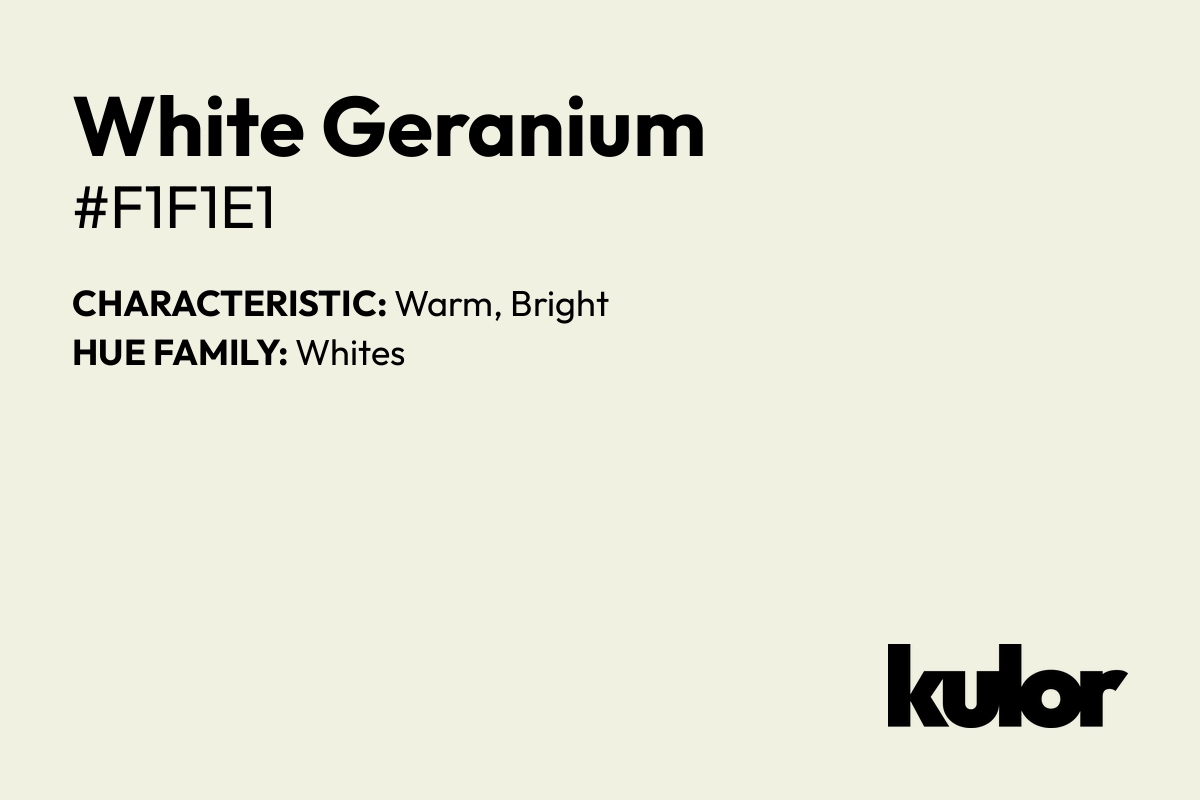 White Geranium is a color with a HTML hex code of #f1f1e1.