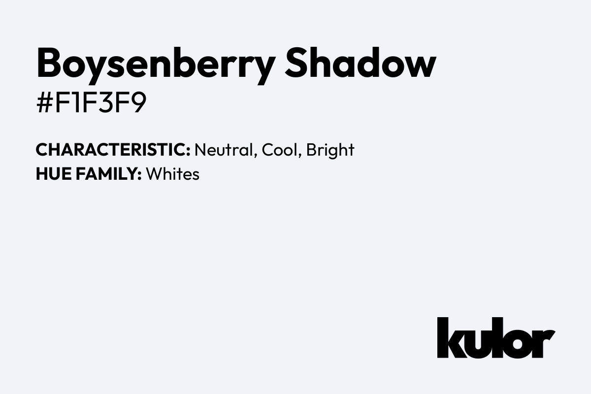 Boysenberry Shadow is a color with a HTML hex code of #f1f3f9.