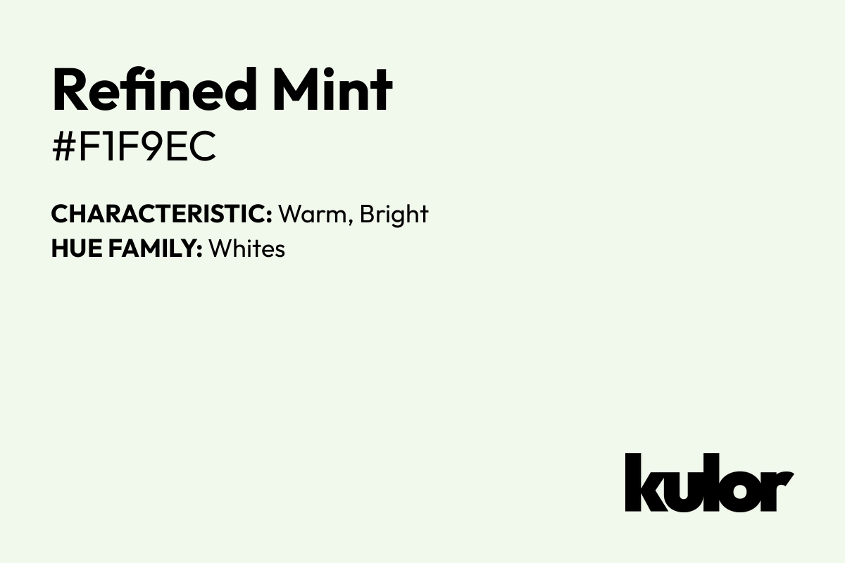 Refined Mint is a color with a HTML hex code of #f1f9ec.