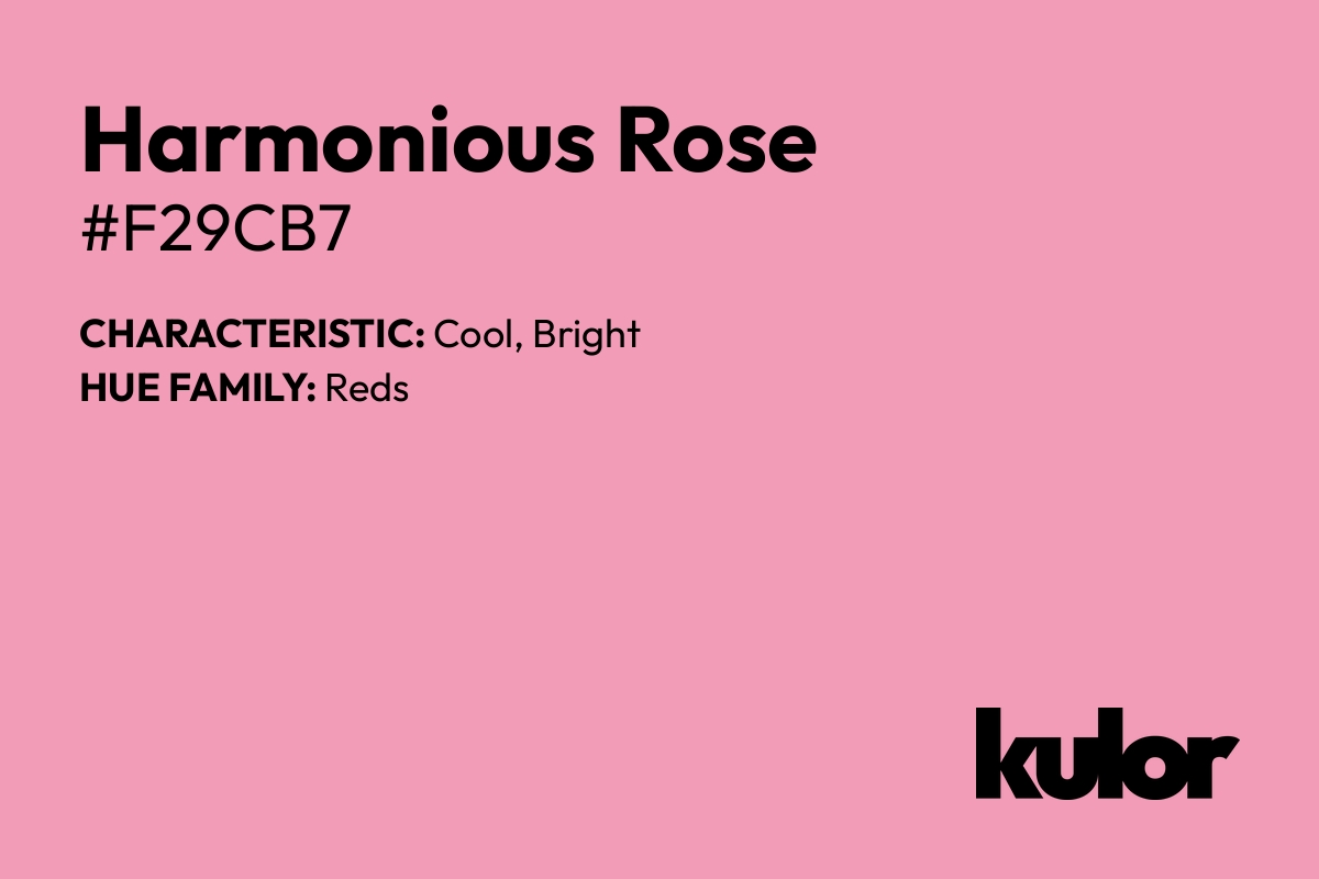 Harmonious Rose is a color with a HTML hex code of #f29cb7.