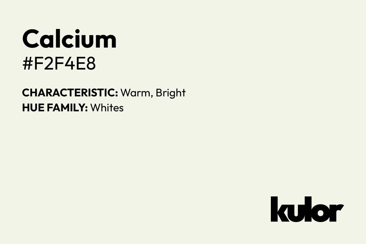 Calcium is a color with a HTML hex code of #f2f4e8.