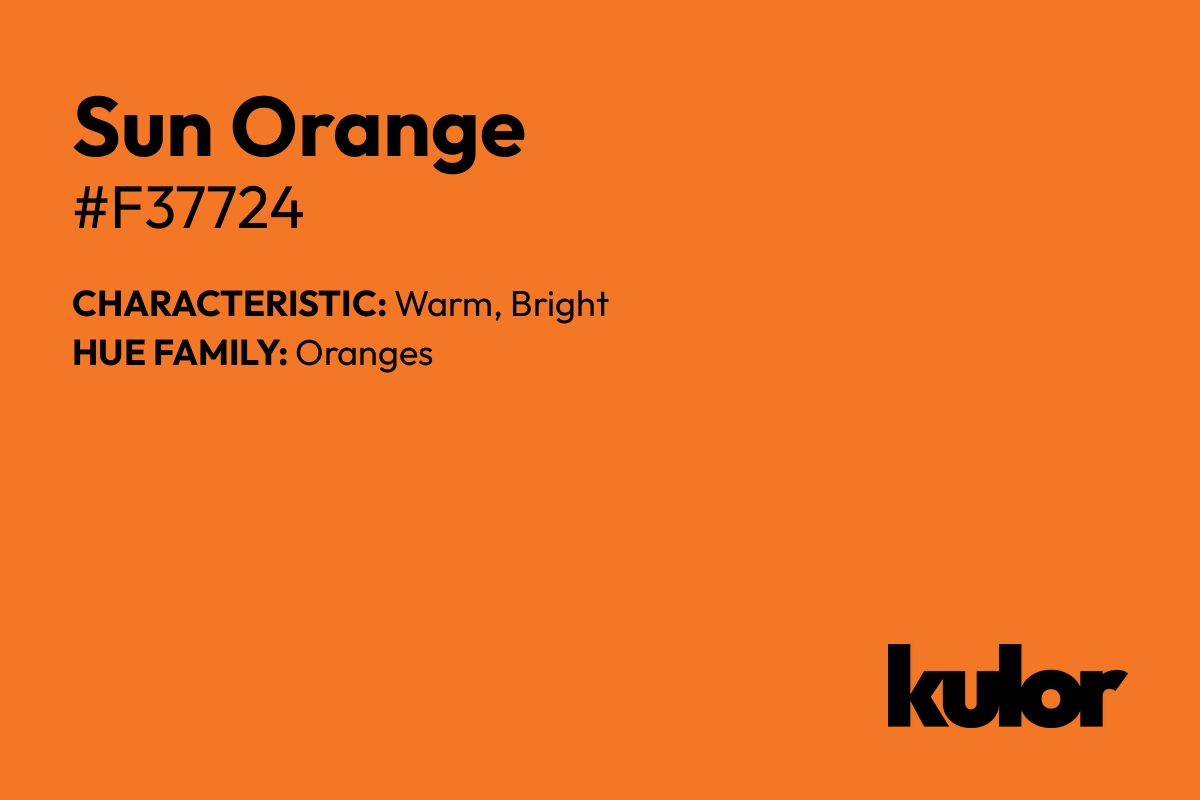 Sun Orange is a color with a HTML hex code of #f37724.