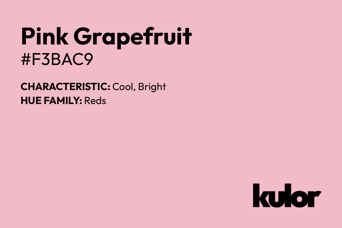 Pink Grapefruit is a color with a HTML hex code of #f3bac9.