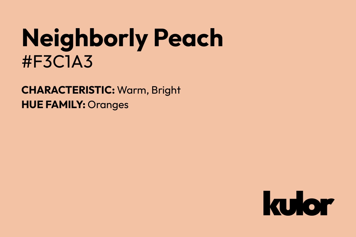 Neighborly Peach is a color with a HTML hex code of #f3c1a3.