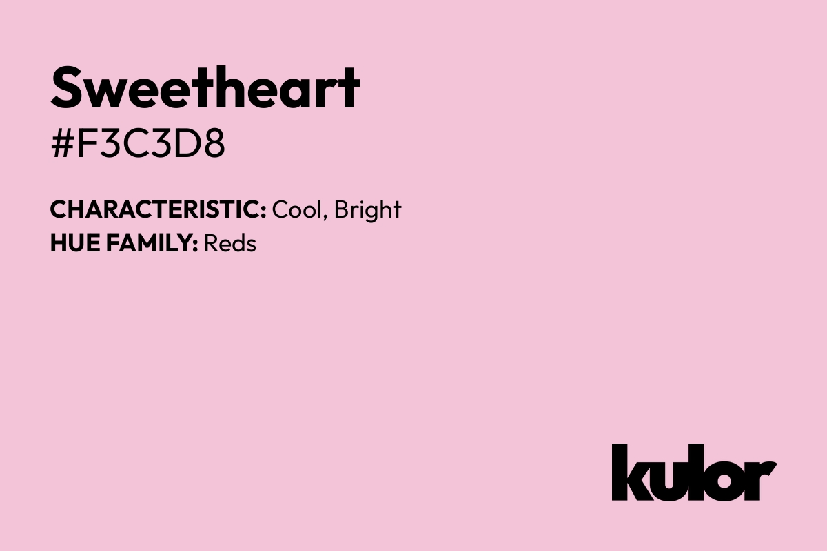 Sweetheart is a color with a HTML hex code of #f3c3d8.