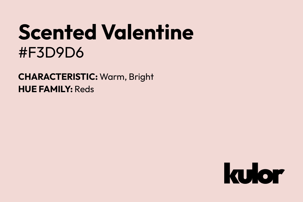 Scented Valentine is a color with a HTML hex code of #f3d9d6.