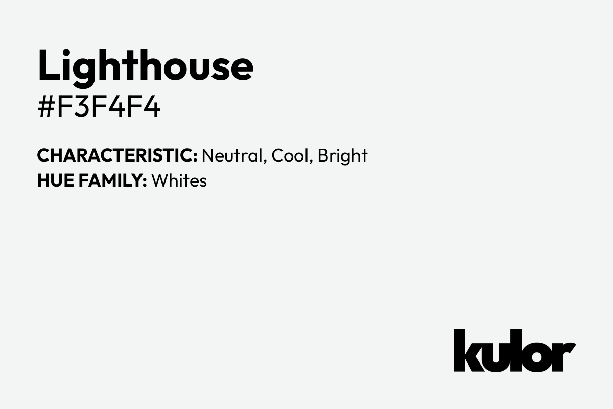 Lighthouse is a color with a HTML hex code of #f3f4f4.