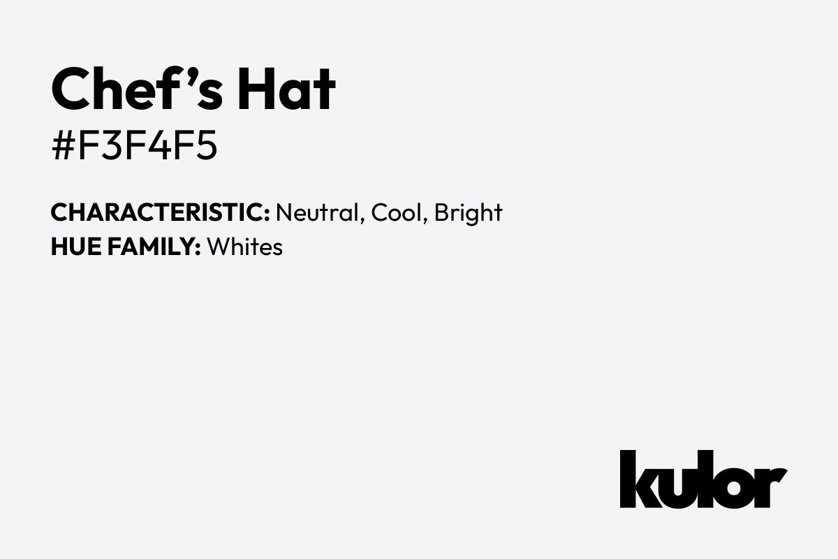 Chef’s Hat is a color with a HTML hex code of #f3f4f5.