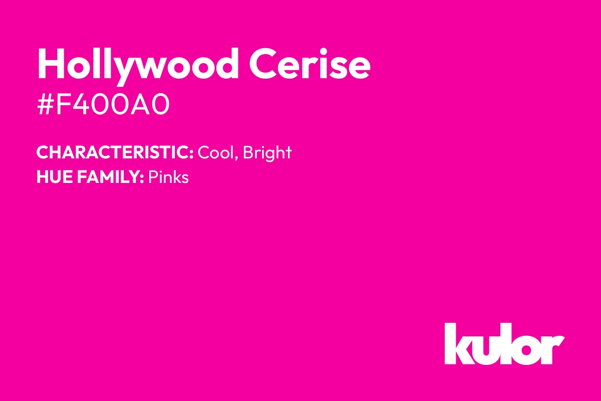 Hollywood Cerise is a color with a HTML hex code of #f400a0.