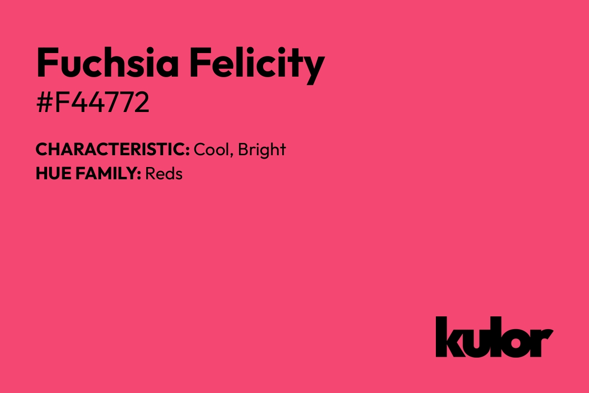 Fuchsia Felicity is a color with a HTML hex code of #f44772.