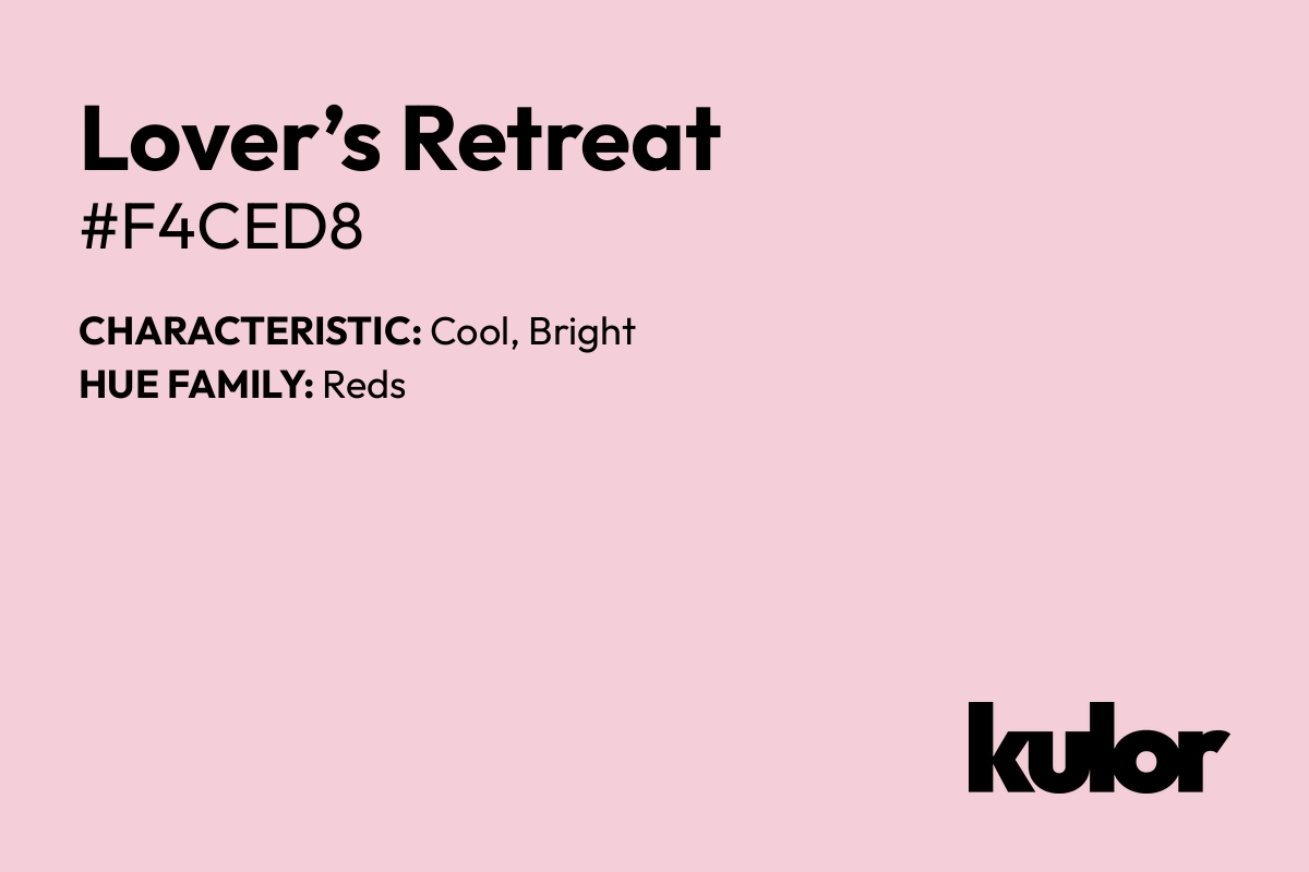 Lover’s Retreat is a color with a HTML hex code of #f4ced8.