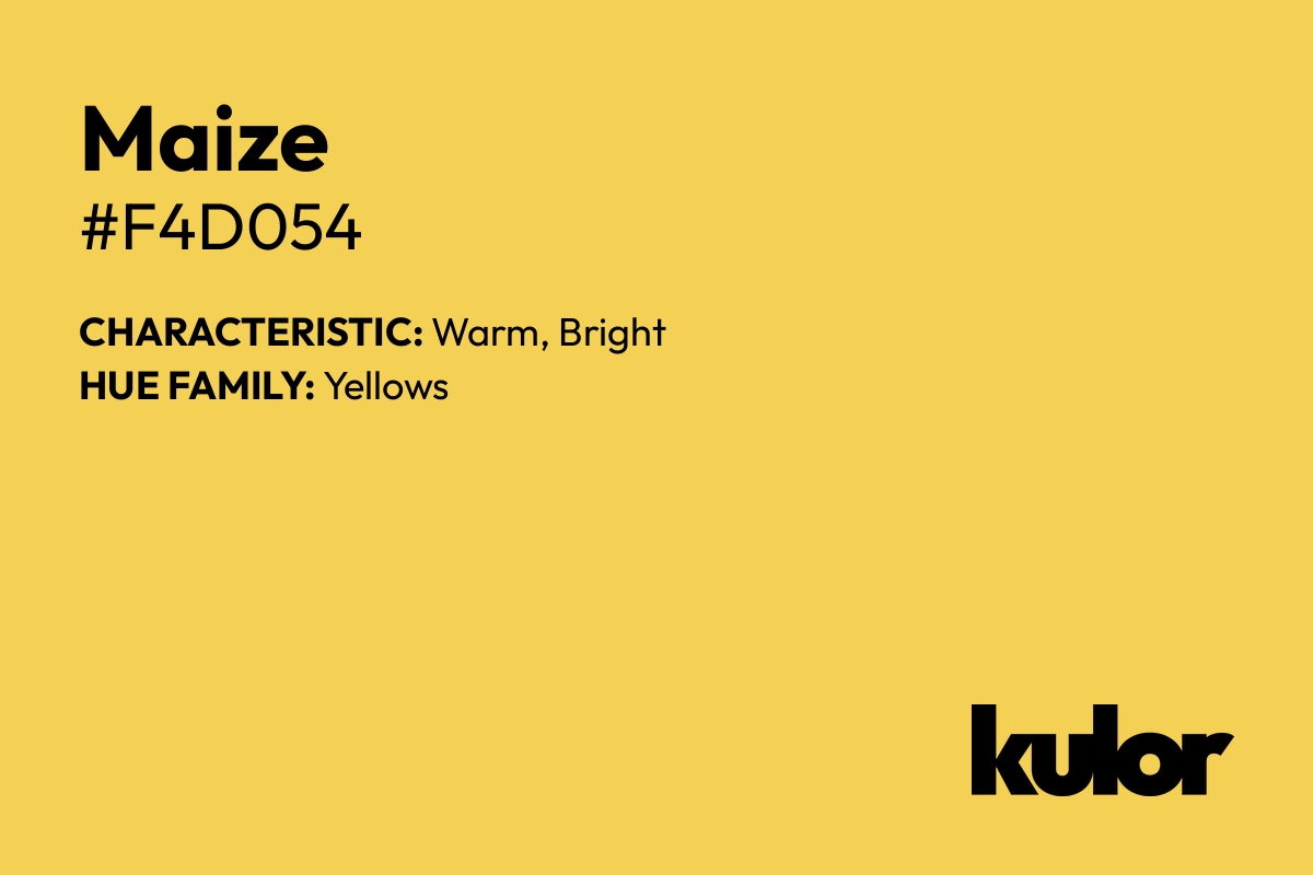 Maize is a color with a HTML hex code of #f4d054.