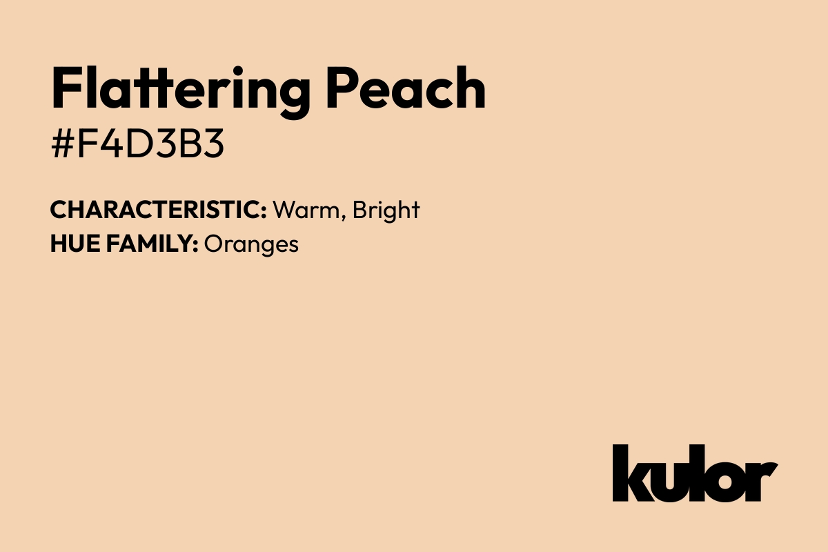 Flattering Peach is a color with a HTML hex code of #f4d3b3.