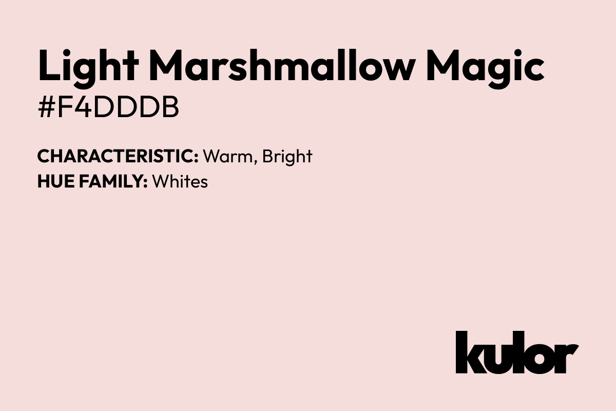 Light Marshmallow Magic is a color with a HTML hex code of #f4dddb.