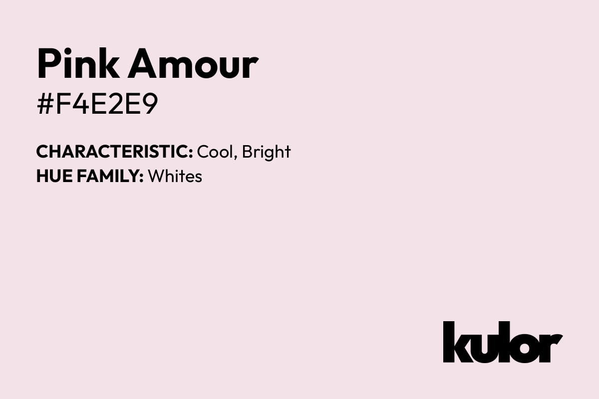 Pink Amour is a color with a HTML hex code of #f4e2e9.