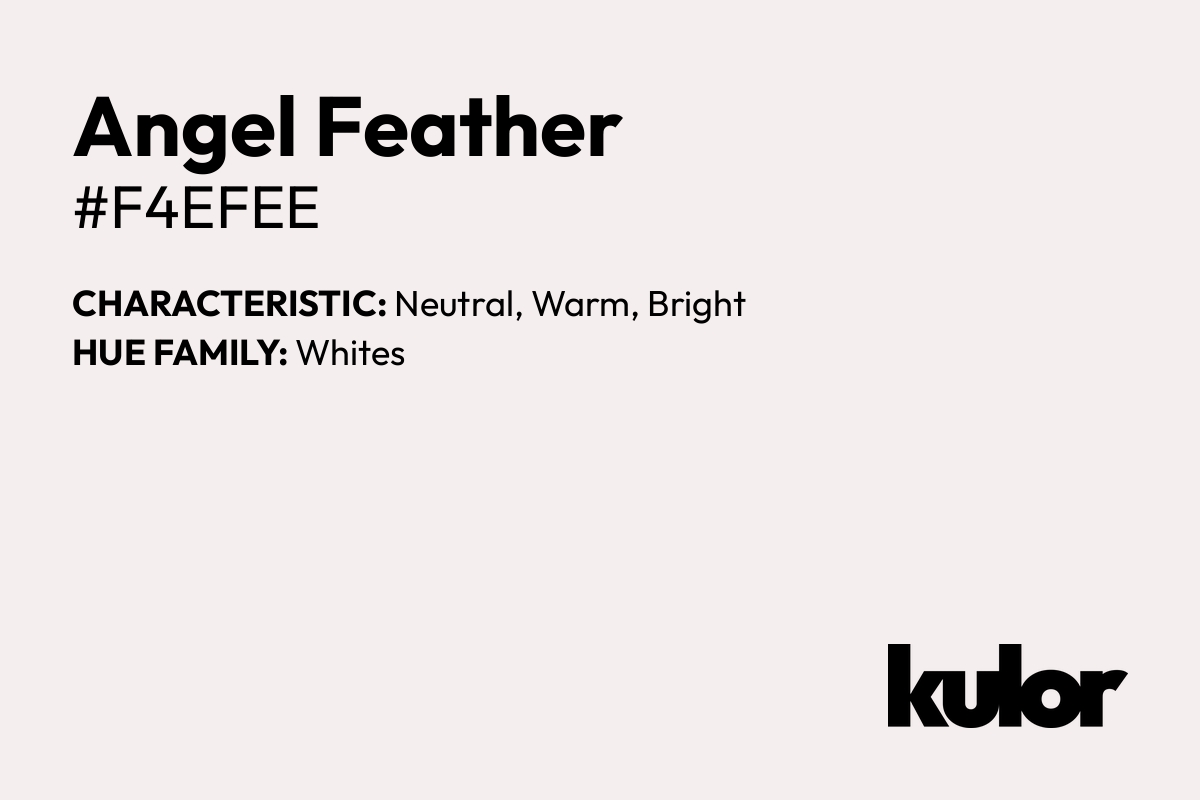 Angel Feather is a color with a HTML hex code of #f4efee.