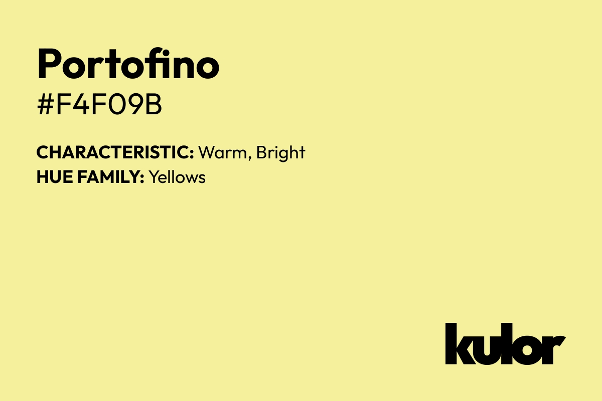 Portofino is a color with a HTML hex code of #f4f09b.