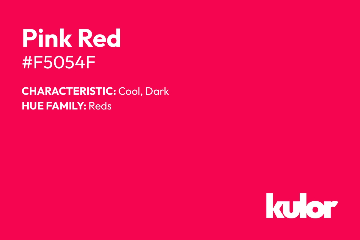 Pink Red is a color with a HTML hex code of #f5054f.