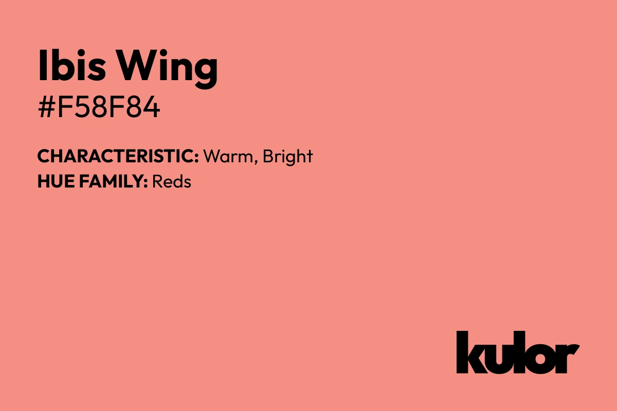 Ibis Wing is a color with a HTML hex code of #f58f84.