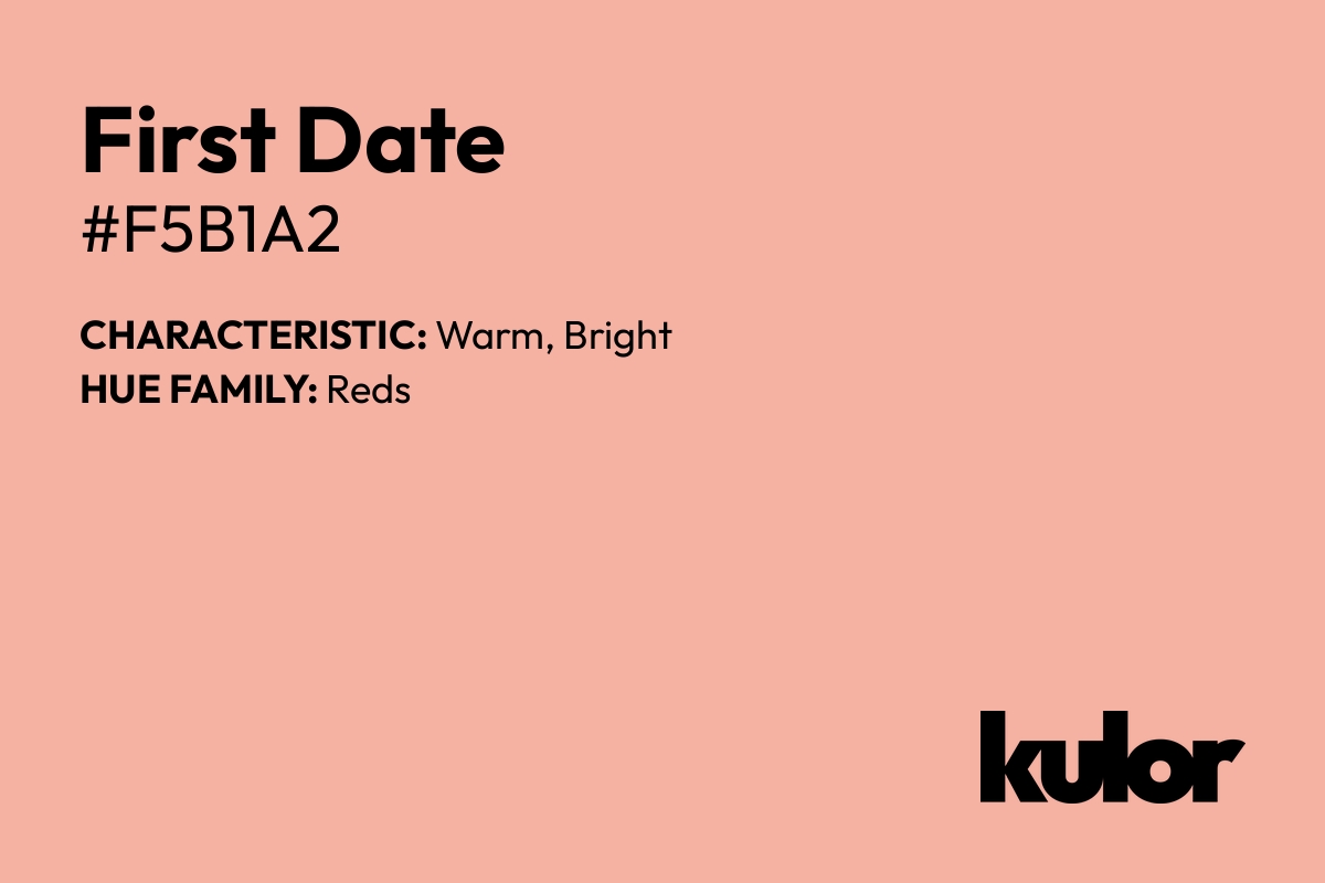 First Date is a color with a HTML hex code of #f5b1a2.