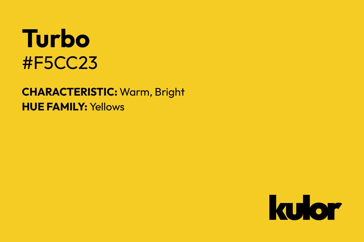 Turbo is a color with a HTML hex code of #f5cc23.