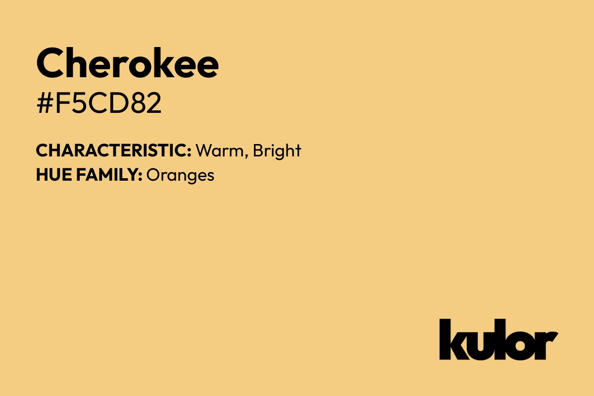 Cherokee is a color with a HTML hex code of #f5cd82.