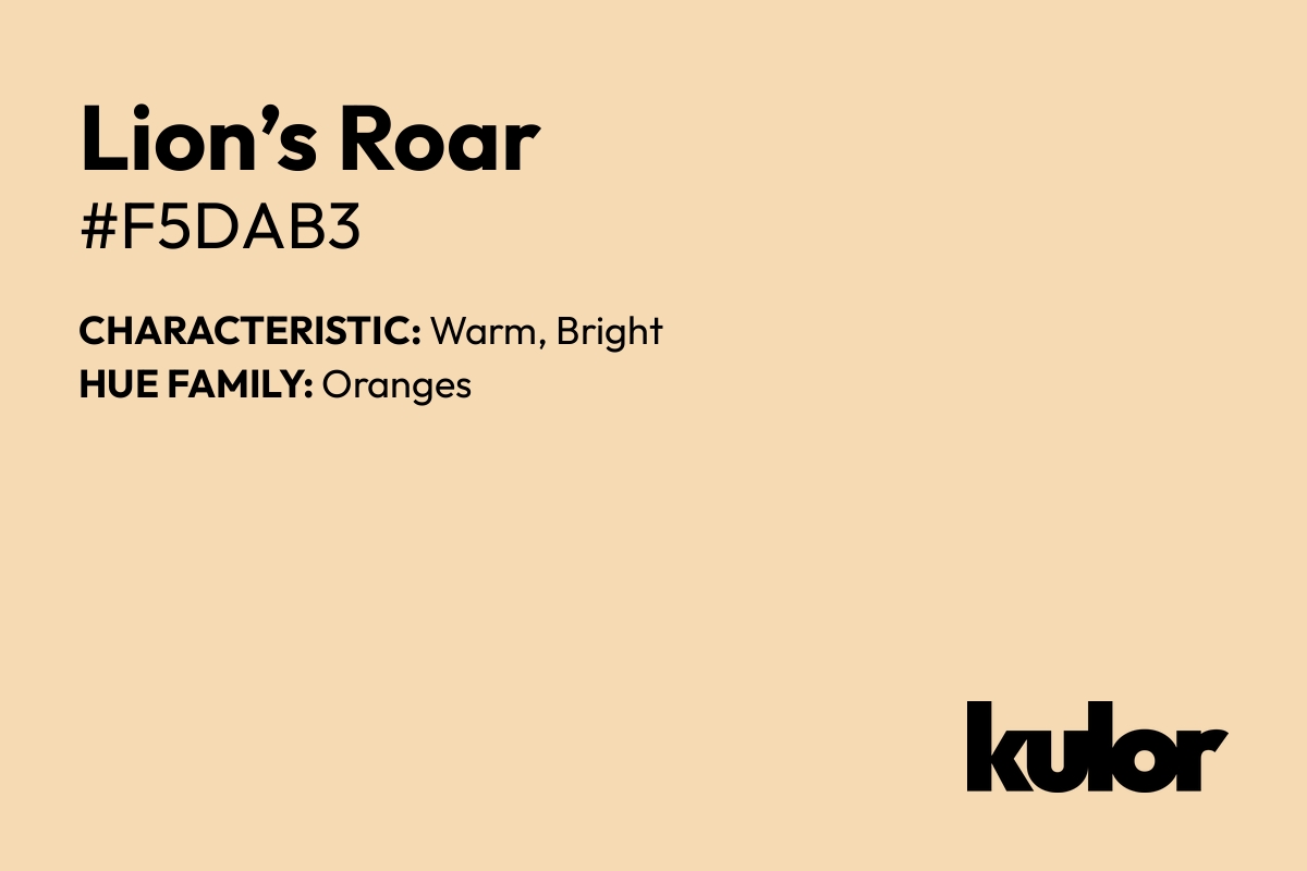 Lion’s Roar is a color with a HTML hex code of #f5dab3.