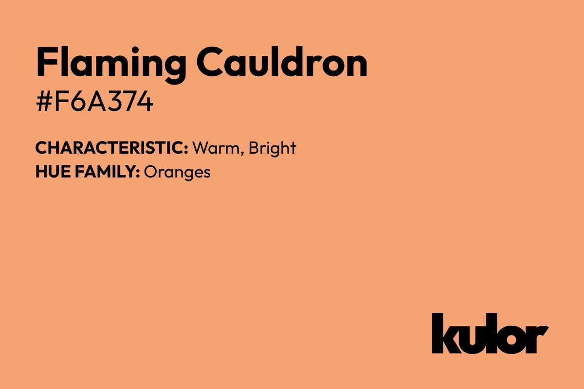 Flaming Cauldron is a color with a HTML hex code of #f6a374.