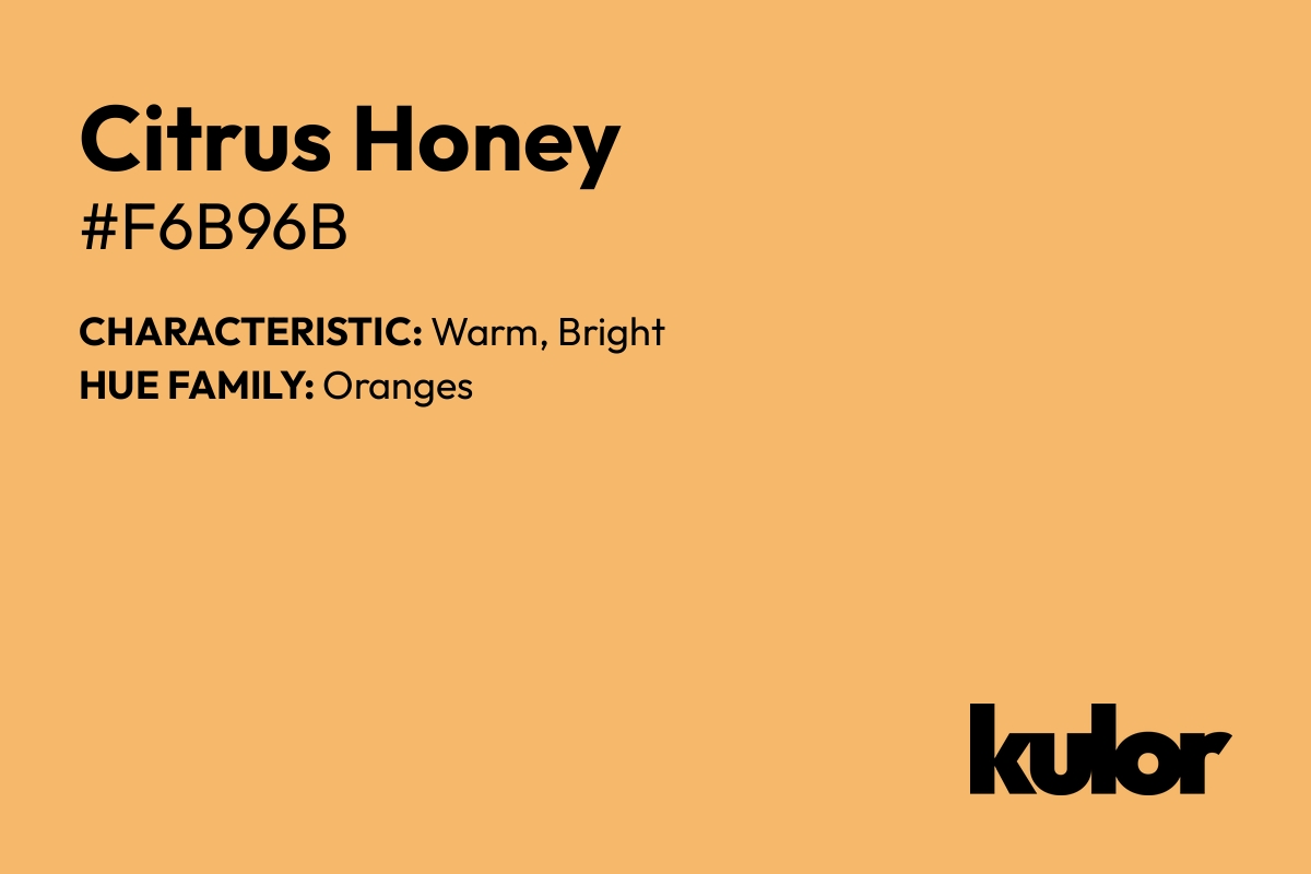 Citrus Honey is a color with a HTML hex code of #f6b96b.