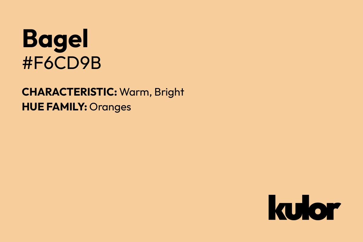 Bagel is a color with a HTML hex code of #f6cd9b.