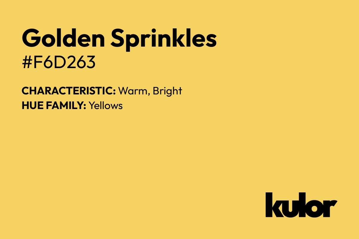 Golden Sprinkles is a color with a HTML hex code of #f6d263.