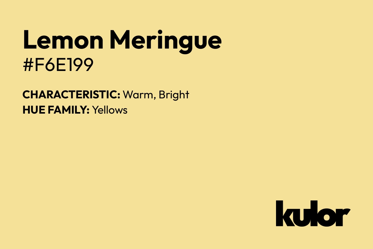 Lemon Meringue is a color with a HTML hex code of #f6e199.