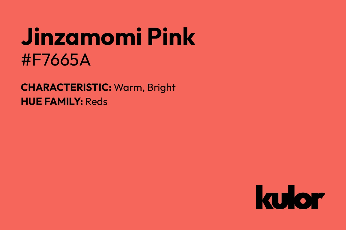 Jinzamomi Pink is a color with a HTML hex code of #f7665a.