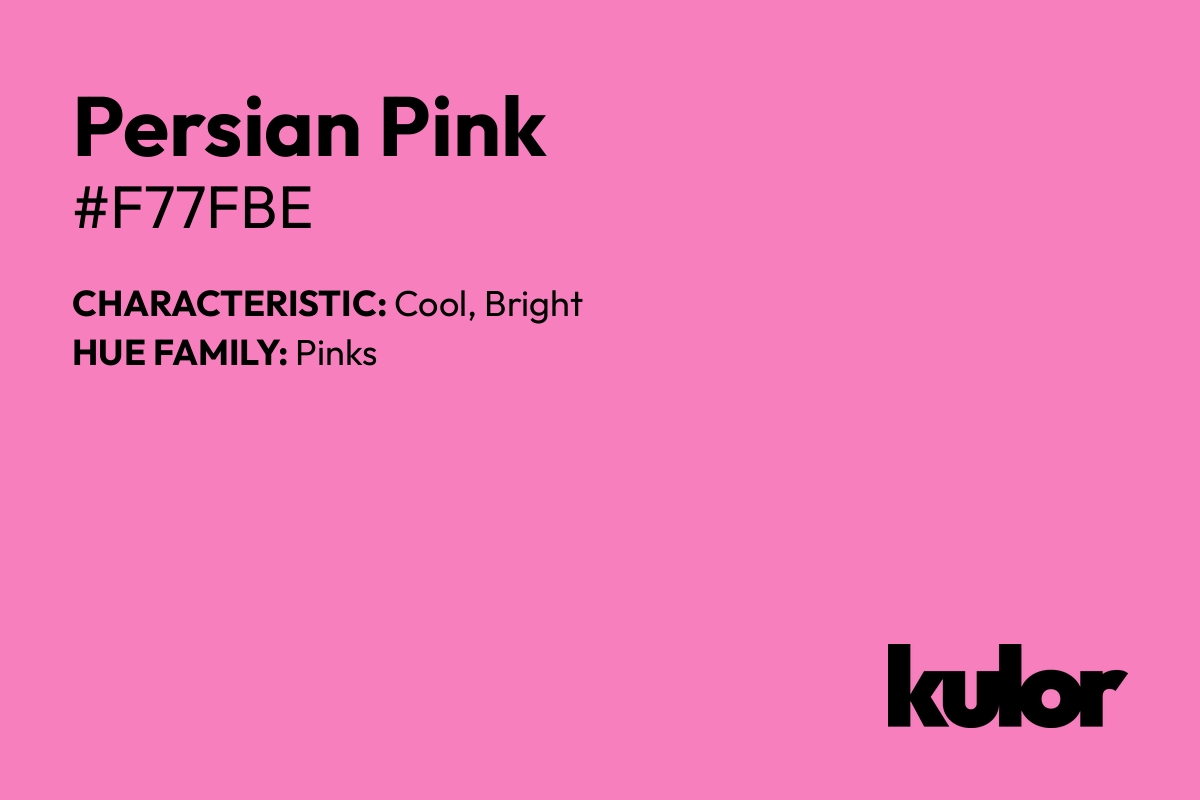 Persian Pink is a color with a HTML hex code of #f77fbe.