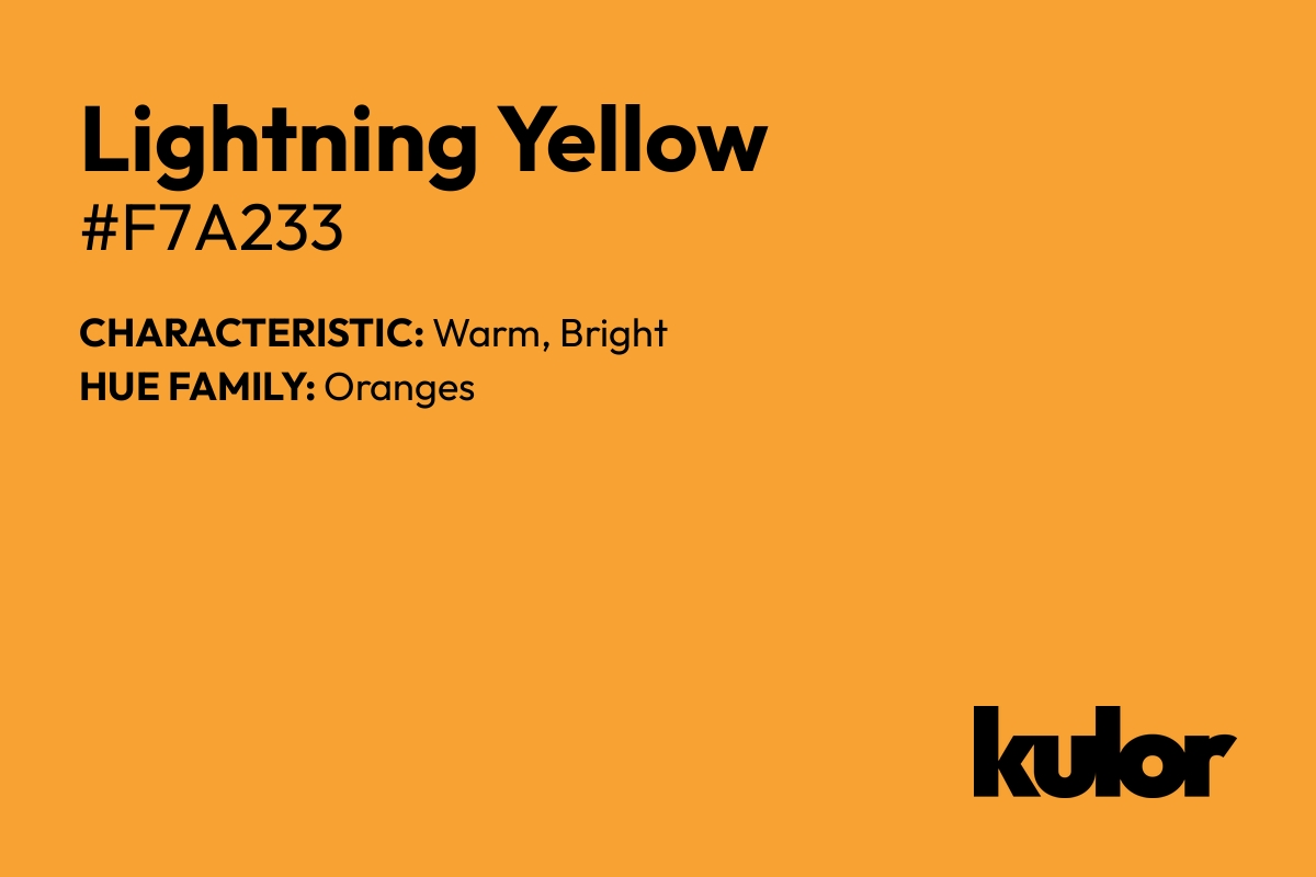 Lightning Yellow is a color with a HTML hex code of #f7a233.