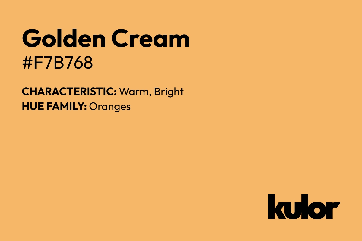 Golden Cream is a color with a HTML hex code of #f7b768.