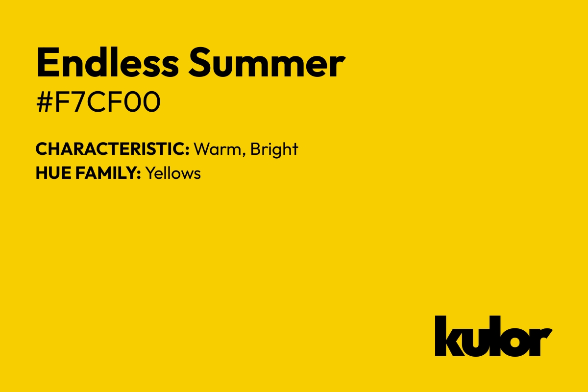 Endless Summer is a color with a HTML hex code of #f7cf00.