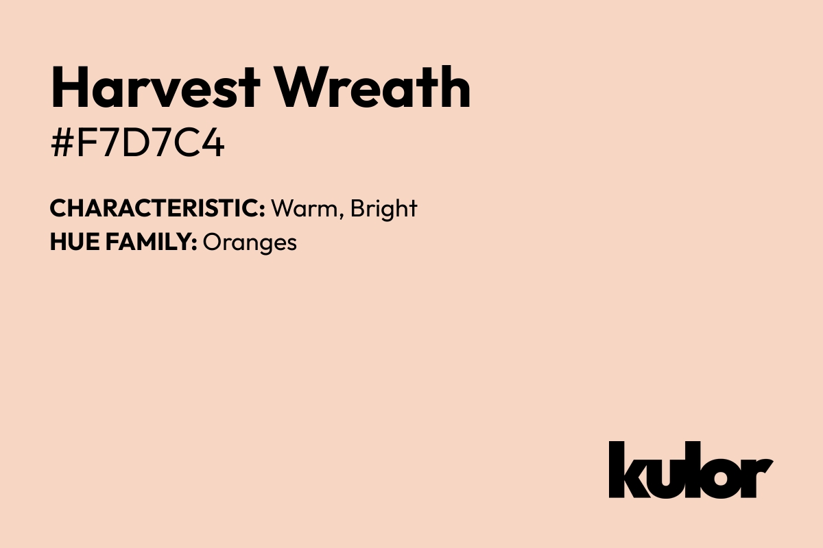 Harvest Wreath is a color with a HTML hex code of #f7d7c4.