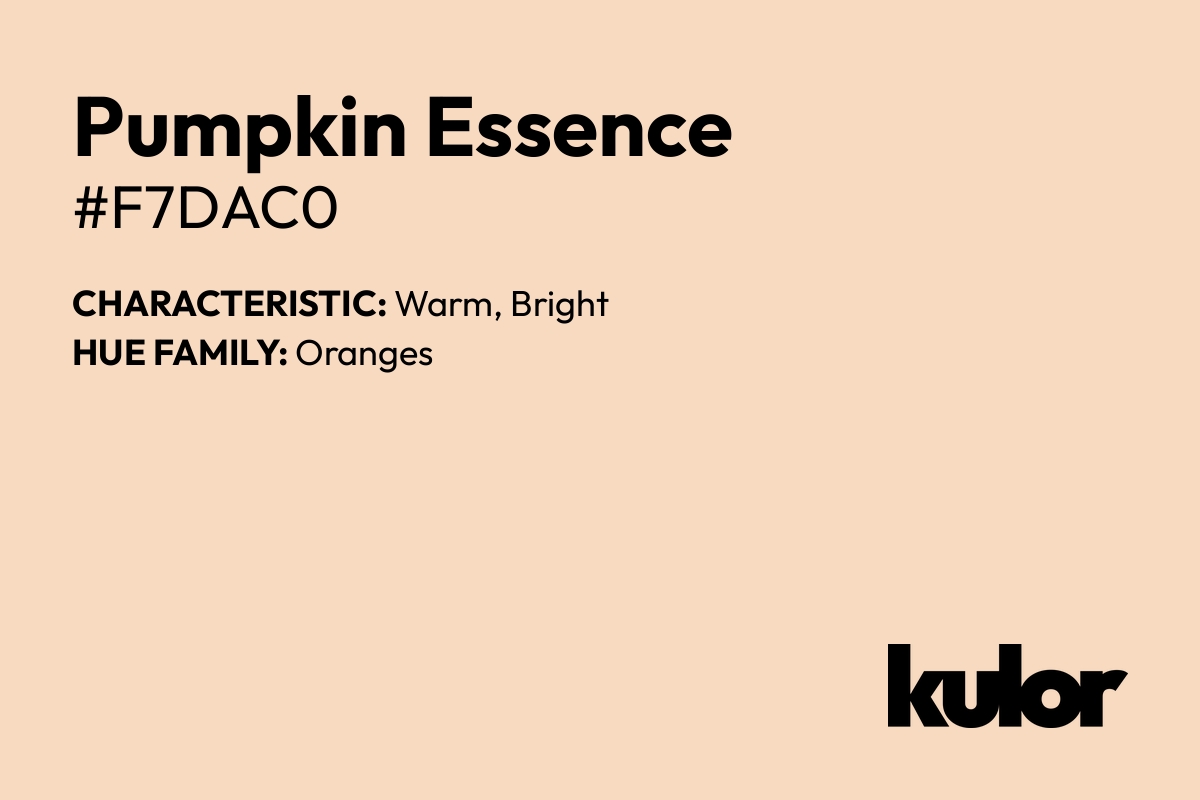 Pumpkin Essence is a color with a HTML hex code of #f7dac0.