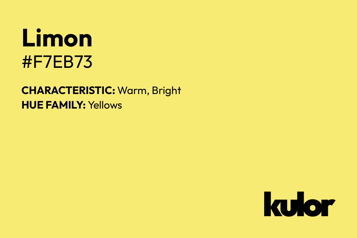 Limon is a color with a HTML hex code of #f7eb73.