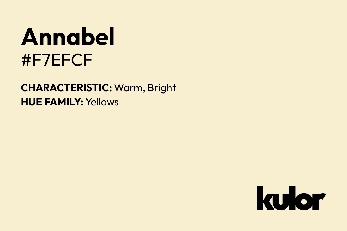 Annabel is a color with a HTML hex code of #f7efcf.