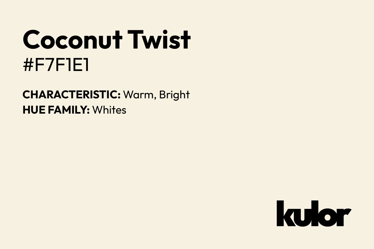 Coconut Twist is a color with a HTML hex code of #f7f1e1.