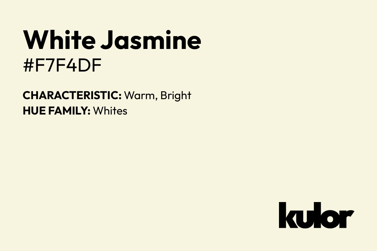 White Jasmine is a color with a HTML hex code of #f7f4df.