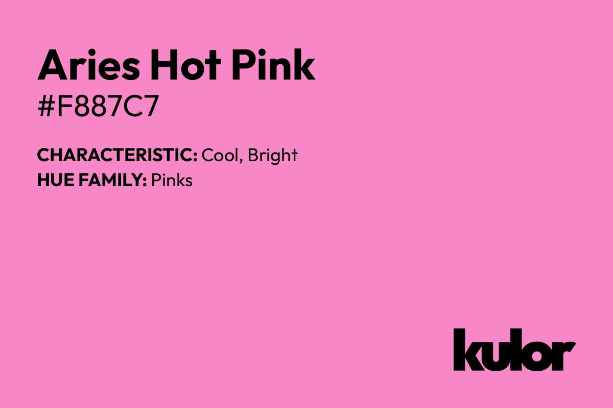 Aries Hot Pink is a color with a HTML hex code of #f887c7.