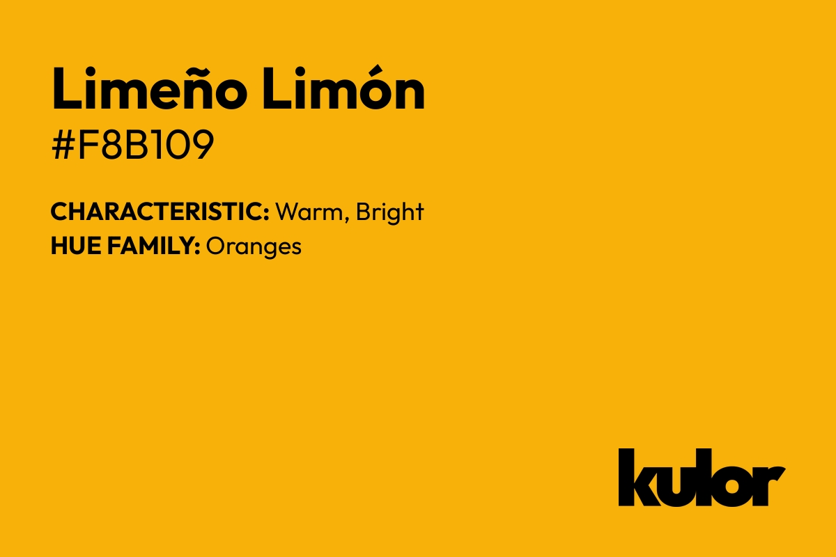 Limeño Limón is a color with a HTML hex code of #f8b109.