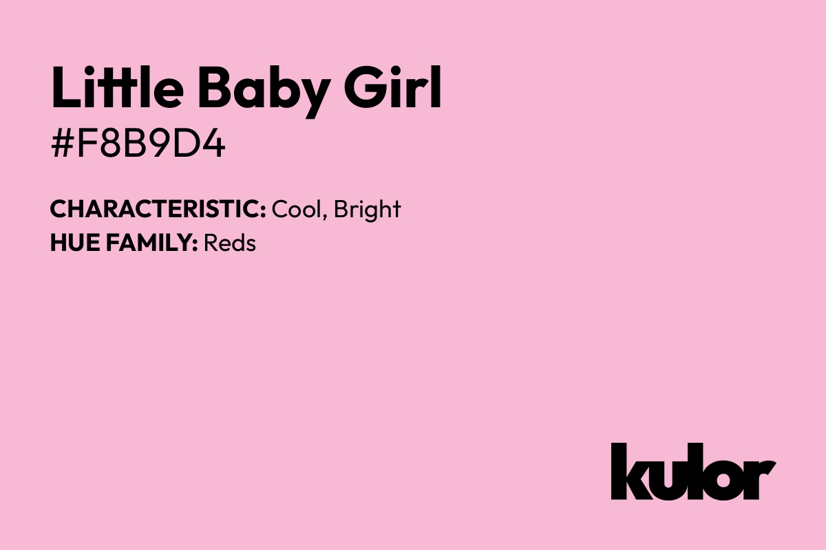 Little Baby Girl is a color with a HTML hex code of #f8b9d4.