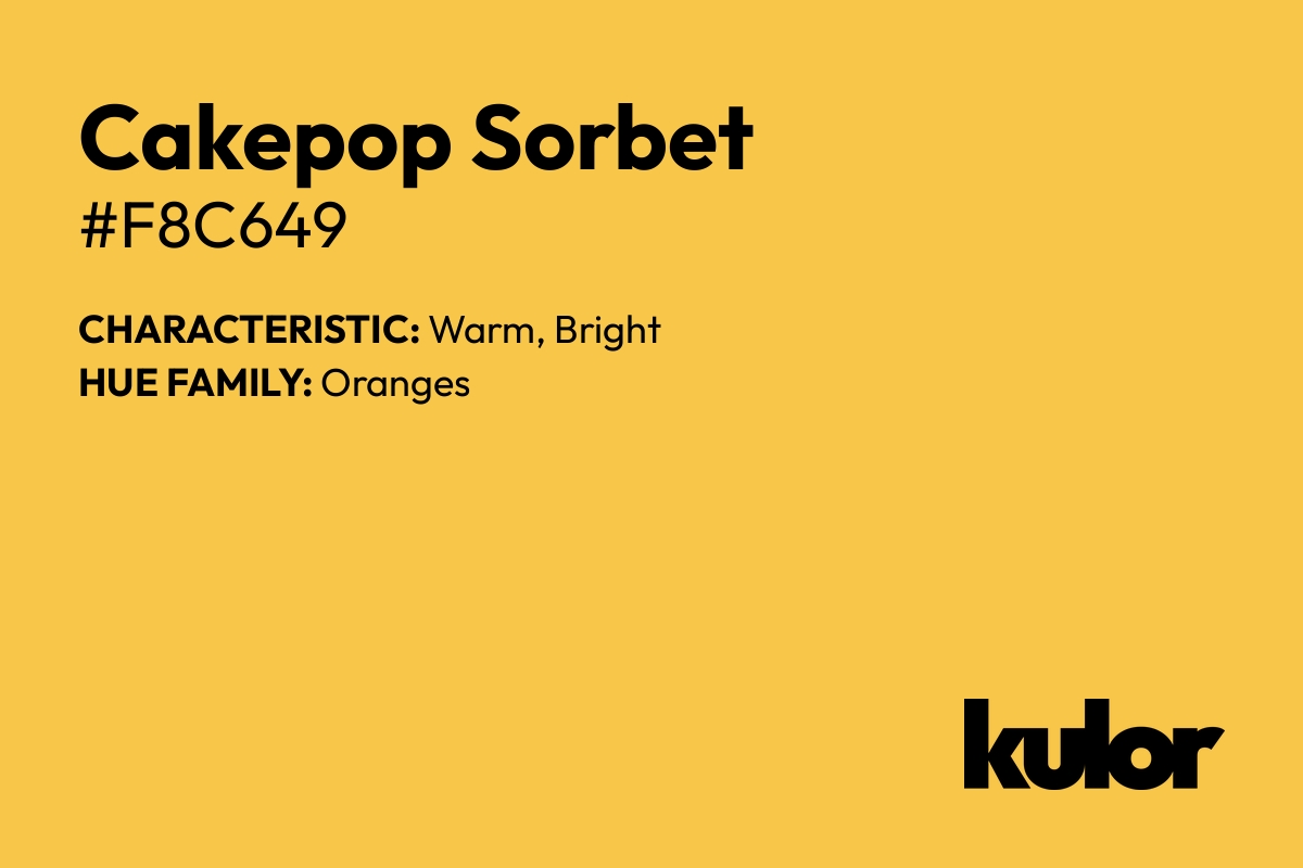 Cakepop Sorbet is a color with a HTML hex code of #f8c649.